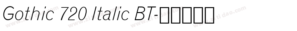 Gothic 720 Italic BT字体转换